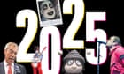 From climate denial to gothic movies to ‘treat culture’ … what to expect in 2025